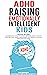 ADHD Raising Emotionally Intelligent Kids by Lisa Kennedy