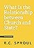 What Is the Relationship between Church and State? (Crucial Questions)