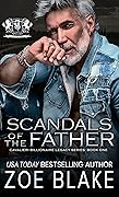 Scandals of the Father (Cavalieri Billionaire Legacy, #1)