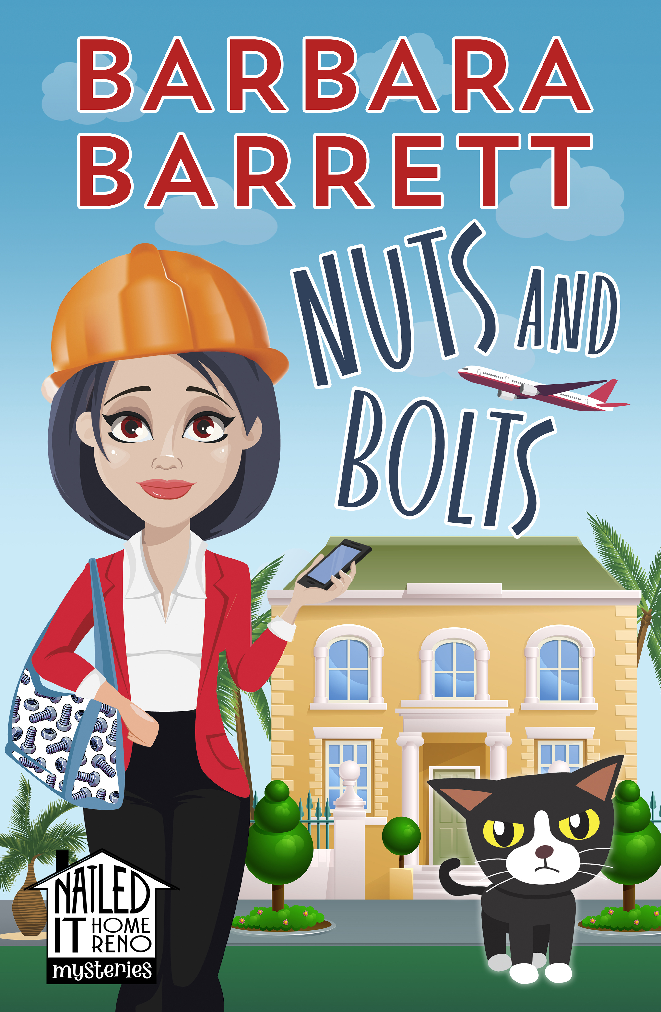 Nuts and Bolts (Nailed It Home Reno Mysteries #5)