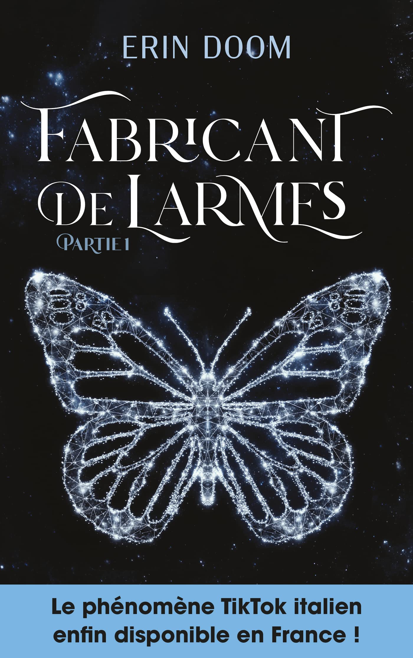 Fabricant de larmes - partie 1 (Kindle Edition)