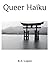 Queer Haiku