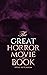 The Great Horror Movie Book...