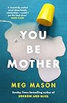 You Be Mother Book cover for You Be Mother
