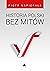 Historia Polski bez mitów by Piotr Napierała