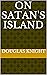 On Satan's Island