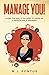 Manage You!: Learn the Skil...
