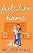 Feels Like Home (Midnight i...