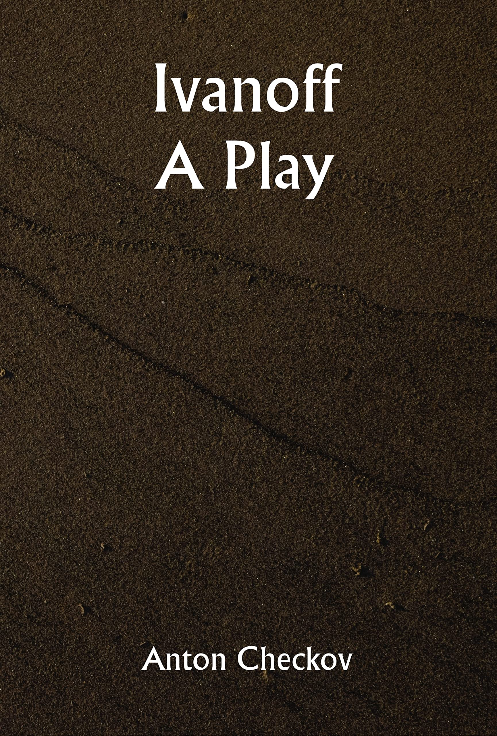 Ivanoff; A Play