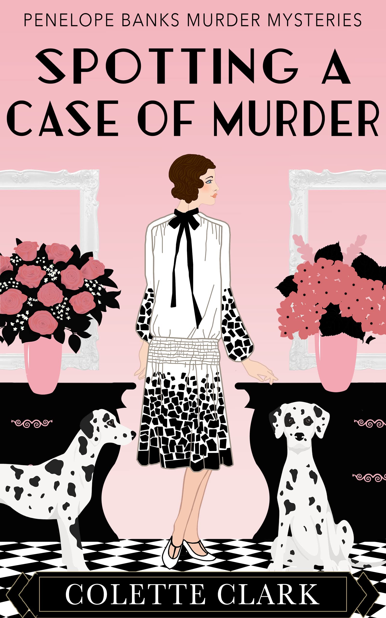 Spotting a Case of Murder (Penelope Banks Murder Mysteries, #9)
