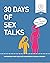 30 Days of Sex Talks for La...