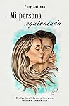 Mi persona equivocada (Spanish Edition)