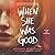 When She Was Good (Cyrus Haven, #2)