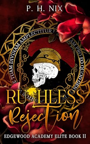Ruthless Rejection (Edgewood Academy Elites #2)
