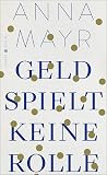 Geld spielt keine...