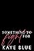 Something to Fight For (Love After Life Book 3)