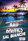 Bad Politics: A F...