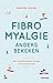 Fibromyalgie anders bekeken