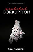 Wretched Corruption