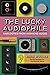 The Lucky Audiophile, Anecdotes from High-End Audio by Michael Kuller