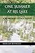 One Summer at Ril Lake: A M...