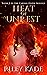 Heat of Unrest: Book 2 in T...