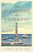The Shackletons of Whitehaven