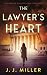The Lawyer's Heart (Cadence Elliott Legal Thriller Series)