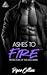 Ashes to Fire: Protectors of the Wild, Book II