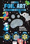 Animal Foil Art (Sparkly Art) Animal Foil Art (Sparkly Art)