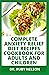 COMPLETE ANXIETY RELIEF DIET RECIPES COOKBOOK FOR ADULTS AND ... by Ruby Nelson