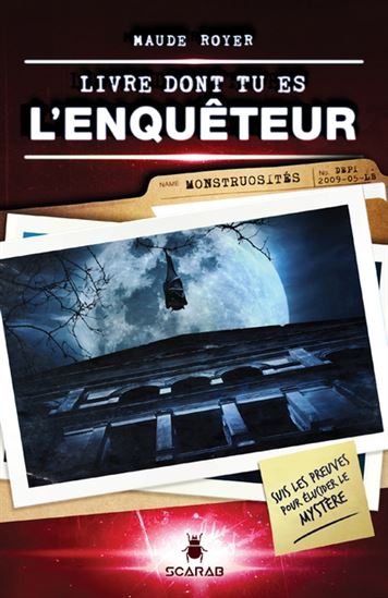 Monstruosités (Livre dont tu es l’enquêteur)