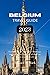 Belgium Travel Guide 2023 by Edward D. Mark