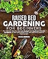 Raised Bed Garden...
