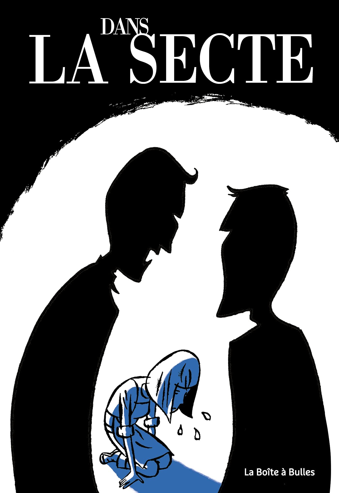 Dans la secte: version Miviludes (Paperback)