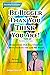 Be Bigger Than You Think Yo...