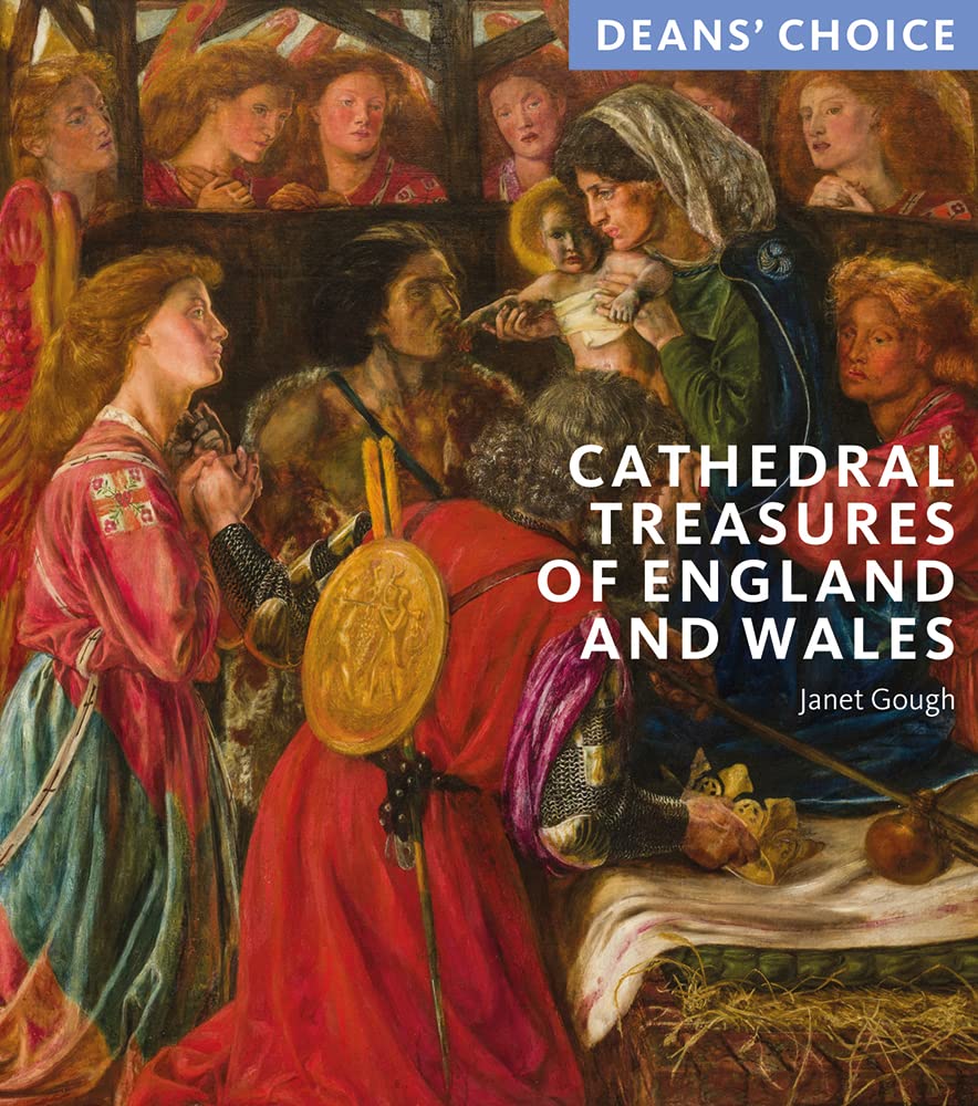 Cathedral Treasures of England and Wales: Deans' Choice (Paperback)