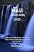 Maui Travel Guide 2023: Exp...