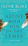 Alone With You in...