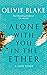 Alone With You in the Ether