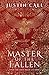 Master of the Fallen (The S...