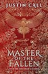 Master of the Fallen by Justin Call