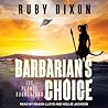 Barbarian's Choice