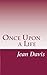 Once Upon a Life by Jean  Davis