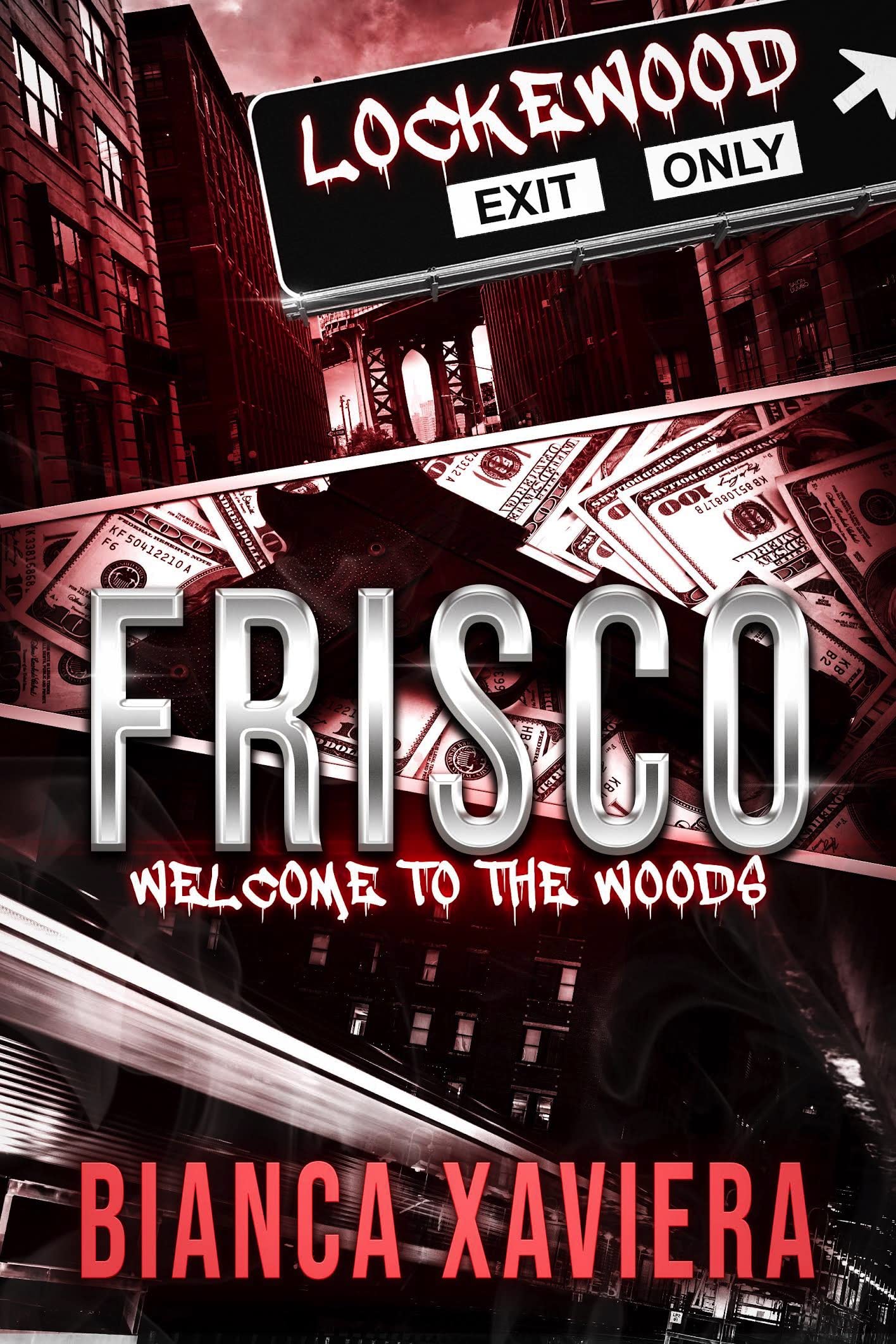 Frisco: Welcome to the Woods (Kindle Edition)