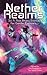 Nether Realms by Tab Kimpton