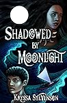 Shadowed By Moonlight Book cover for Shadowed By Moonlight