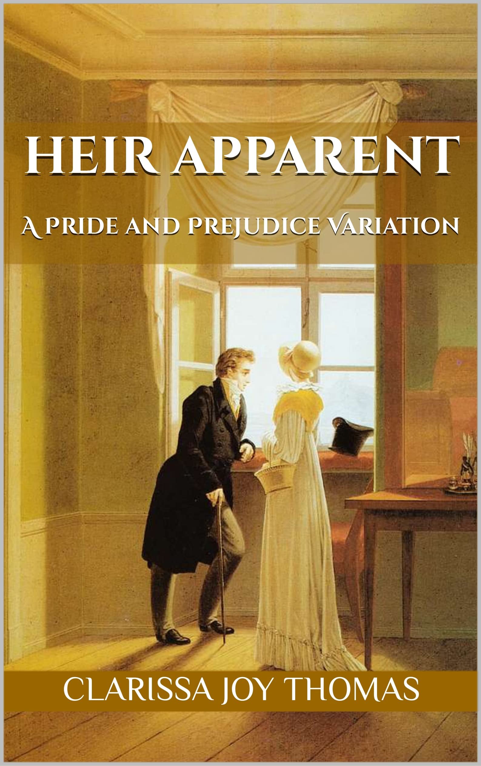 Heir Apparent: A Pride and Prejudice Variation (Pride and Prejudice Variations)