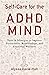 Self-Care for the ADHD Mind...
