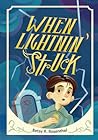 When Lightnin' Struck